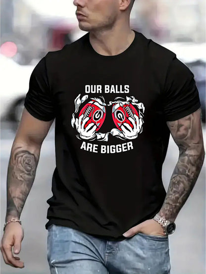 Our Ball Is A Larger Graphic Men's Short Sleeved T-shirt, Comfortable Stretch Summer Fashion T-shirt, Casual Daily Style Fashion Clothing