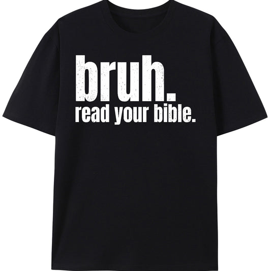 Bruh Meme Reading Your Bible, God Fun, Modern Christian Church T-shirt